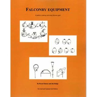Falconry Equipment- A guide to making and using falconry gear