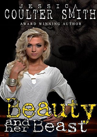 Beauty and Her Beast (Iron Hills Pack, #2)