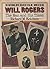 Will Rogers: The Man and His Times