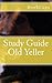 Old Yeller: (A BookCaps Study Guide)