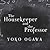 The Housekeeper and the Pro...