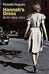 Hannah's Dress by Pascale Hugues
