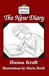 The New Diary by Hanna Kraft