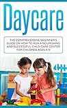 Daycare: The Comp...