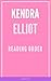 KENDRA ELLIOT: READING ORDER