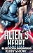 Alien's Heart by Ruby Snow