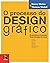 O processo do design gráfic...