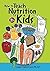 How to Teach Nutrition to Kids