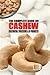 The Complete Book on Cashew (Cultivation, Processing & By-products)