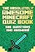 The Absolutely Awesome Minecraft Quiz Book: 500 Questions and Answers! (Cheats, Handbook, Hacks, Guidebook, Jokes, Story) (Volume 1)