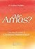 ¿Me Amas?: Una mirada sobre la castidad matrimonial (Spanish Edition)