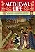 Medieval Life by P.L. Jacob