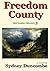 Freedom County (The Idaho Trilogy Book 3)