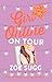 On Tour (Girl Online, #2)
