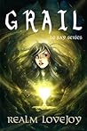 Grail (Le Fay, #3)