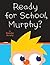 Ready for School, Murphy? (Hyperion Picture Book (eBook))