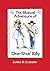 The Musical Adventure of 'One-Shot' Billy by James D. Scanlon