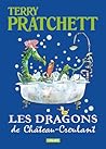 Les dragons de Château-Croulant by Terry Pratchett