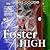 Lost Tales From Foster High by John  Goode