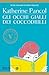Gli occhi gialli dei coccodrilli by Katherine Pancol