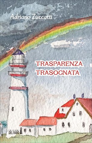 Trasparenza trasognata (Italian Edition)