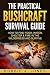 The Practical Bushcraft Sur...