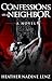 Confessions of a Neighbor