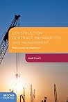 Construction Contract Preparation and Management: From concept to completion Construction Contract Preparation and Management: From concept to completion