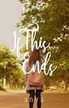 If This Ends