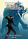 Últimos disparos (La Torre Oscura [cómic] 11) (Spanish Edition)