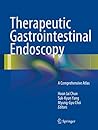 Therapeutic Gastrointestinal Endoscopy: A Comprehensive Atlas