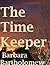 The Time Keeper by Barbara Bartholomew