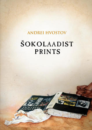 Šokolaadist prints (Hardcover)