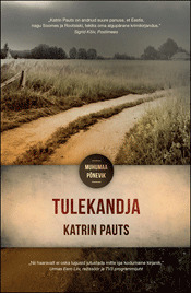 Tulekandja. Muhumaa põnevik (Hardcover)