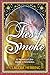 Ties of Smoke: A Novel of the Djinn Chronicles