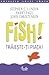 Fish! Trăiește-ți piața! by Stephen C. Lundin