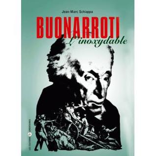 Buonarroti. L'inoxydable (Paperback)