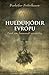 Hulduþjóðir evrópu- ferð um framandi samfélög