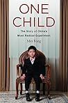 Book cover for One Child: The Story of China's Most Radical Experiment