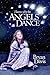 I Know Why the Angels Dance