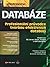Mistrovství - databáze: Profesionální průvodce tvorbou efektivních databází