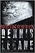 Prayers for Rain by Dennis Lehane Prayers for Rain by Dennis Lehane