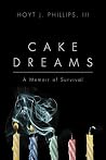 Cake Dreams: A Me...