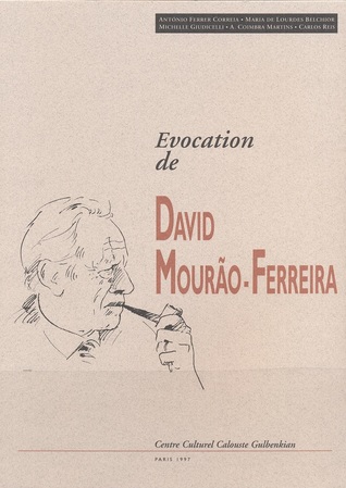 Evocation de David Mourão-Ferreira
