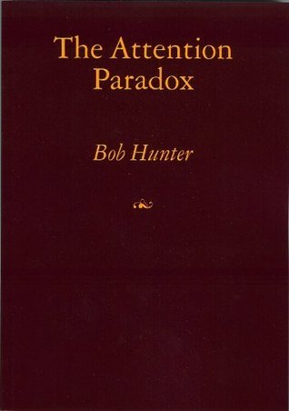 The Attention Paradox (Paperback)