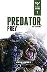 Predator, Prey by Rob   Sanders
