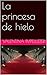 La princesa de hielo (Spanish Edition)