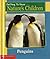 Getting to Know Nature's Children Penguins, Elephants (Nature's Children)