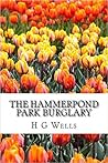 The Hammerpond Park Burglary