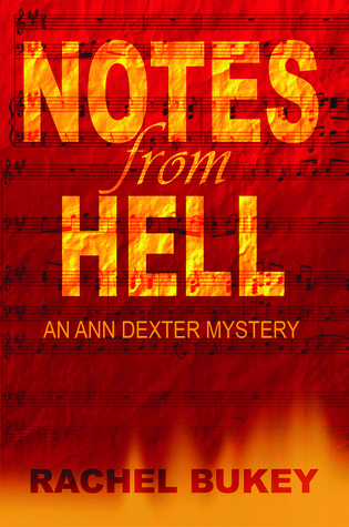 Notes from Hell: A Pacific Northwest Mystery (An Ann Dexter Mystery)